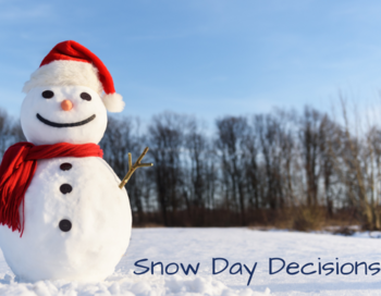 Snow Day Decisions - Understanding the Process