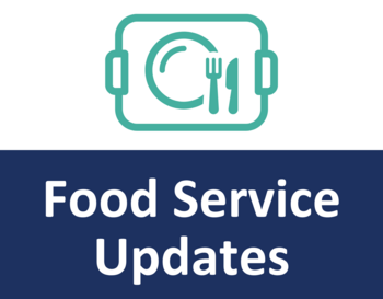 Important Food Service updates for the 2024-25 School Year